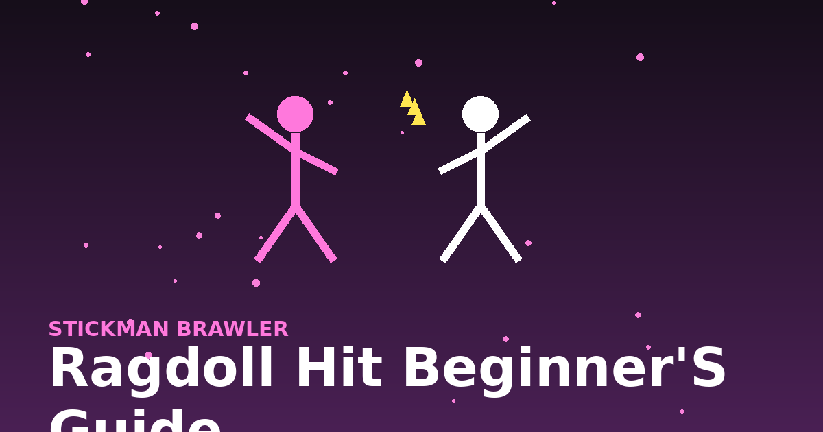 Ragdoll Hit Beginner's Guide: Controls, Combos, and Physics