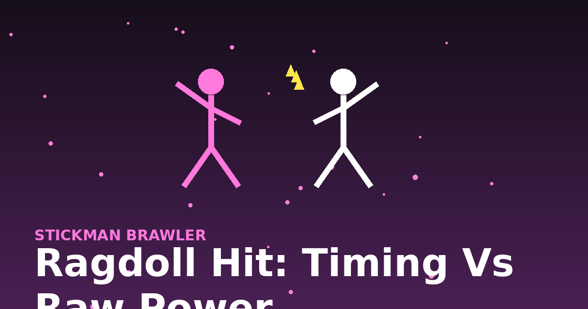 Ragdoll Hit: Timing vs Raw Power