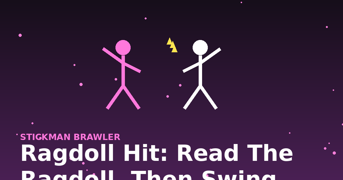 Ragdoll Hit: Read the Ragdoll, Then Swing